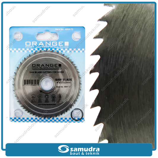 ORANGE 4804-72 Mata Gerinda Potong Kayu 4"x72T / Circular Saw Blade